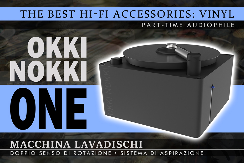 Audio Reference - Part-Time Audiophile premia la lavadischi Okki Nokki ONE